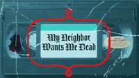 «My Neighbor Wants Me Dead (2019)» — обои к фильму #2