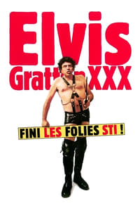 Elvis Gratton 3: Le retour d'Elvis Wong (2004)