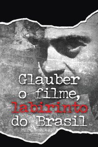 Glauber o Filme, Labirinto do Brasil