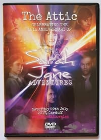 The Attic: Sarah Jane Adventures 10th Anniversary Reunion (2017)