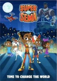 Постер мультсериала «Super Sema (2021)» — (1 из 6)