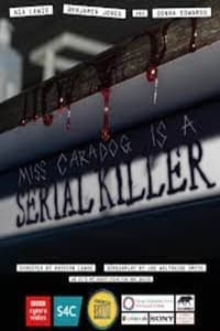 Poster de Miss Caradog Is A Serial Killer
