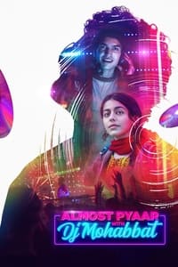 Almost Pyaar with DJ Mohabbat - 2023