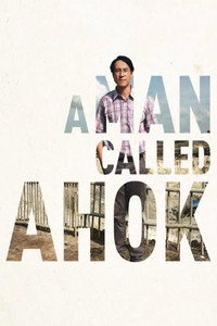 Постер фильма «A Man Called Ahok (2018)» — (2 из 3)