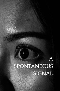 Imagem do Filme A Spontaneous Signal