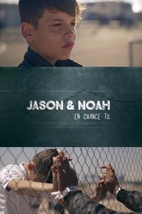 tv show poster Jason+and+Noah+-+Another+Chance 2017