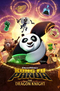 Постер мультсериала «Кунг-фу Панда: Рыцарь дракона (2022-2023)» — (12 из 49)