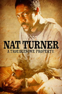 Постер фильма «Nat Turner: A Troublesome Property (2003)» — (1 из 2)