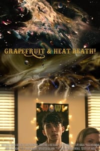 Poster de Grapefruit & Heat Death!