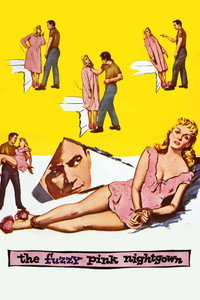 Постер фильма «The Fuzzy Pink Nightgown (1957)» — (4 из 11)