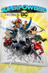Superpoderosos: A História da DC [L] S01E03