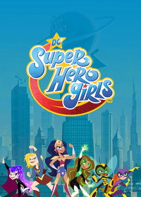 Постер мультсериала «DC девчонки-супергерои (2019)» — (3 из 23)