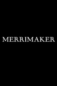 Merrimaker (2013)