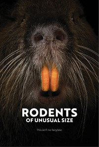 Постер фильма «Rodents of Unusual Size (2017)» — (2 из 7)