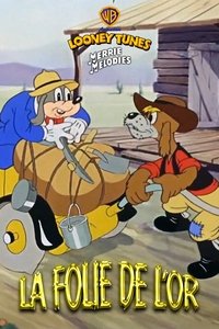 La Folie De L'Or