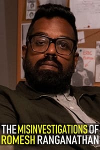 The Misinvestigations of Romesh Ranganathan (2022)