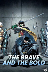 The Brave and the Bold The Brave and the Bold