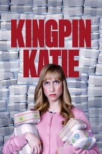 tv show poster Kingpin+Katie 2019