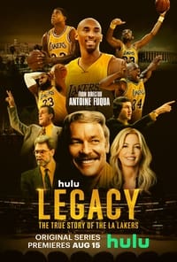 copertina serie tv Legacy%3A+The+True+Story+of+the+LA+Lakers 2022