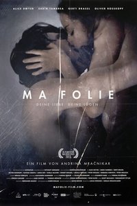 Ma folie (2016)