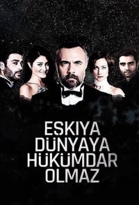 Eşkıya Dünyaya Hükümdar Olmaz (2015)