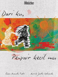poster_Dari aku, Penyair kecil mu