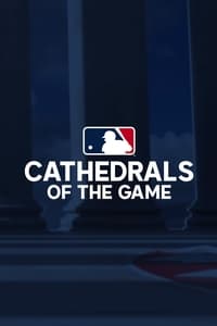 Cathedrals of the Game (2004)