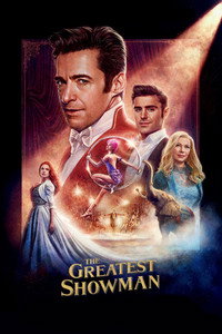 Постер фильма «Величайший шоумен (2017)» — (5 из 148)