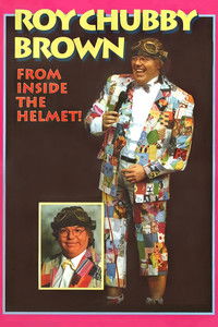 Poster de Roy Chubby Brown: From Inside the Helmet