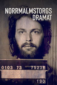 The Drama at Norrmalmstorg