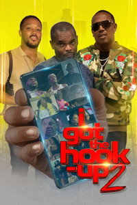 Постер фильма «I Got the Hook Up 2 (2019)» — (3 из 10)