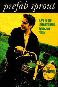 Prefab Sprout: Live at the Alabamahalle (1985) poster