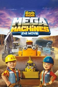 Poster de Bob el Constructor: Mega Maquinas