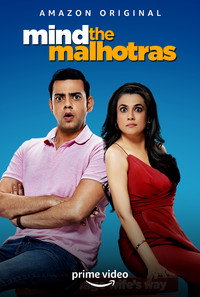 Постер сериала «Mind the Malhotras (2019)» — (2 из 3)