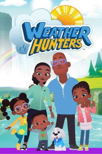 Weather Hunters - Season 1 Episode Guide