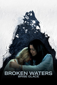 Постер фильма «Brise glace (Broken Waters) (2023)» — (1 из 2)