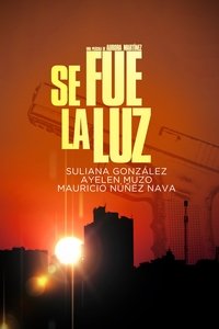 Se fue la luz (2015)