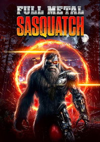 Full Metal Sasquatch