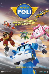 Robocar Poli 2 – Een reddingsactie in de woestijn (2025) poster