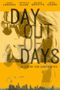 Постер фильма «Day Out of Days (2015)» — (2 из 5)