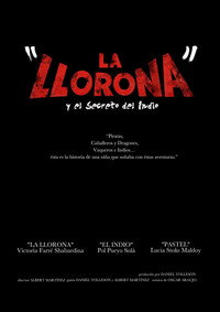 La Llorona y el secreto del Indio (2013) poster