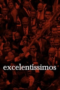 Excelentíssimos (2018)