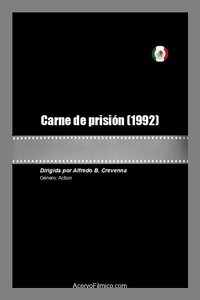 Carne de prisión Poster