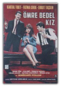 Постер фильма «Ömre Bedel Kiz (1967)» — (3 из 4)