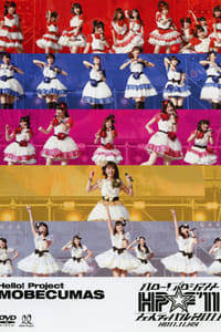 Hello! Project 2011 Autumn ハロー!プロジェクト☆フェスティバル2011 ~モベキマス~ (2011)