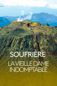Soufrière, la vieille dame indomptable (2019) poster