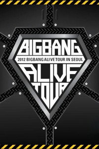 BIGBANG ALIVE TOUR 2012 In Seoul