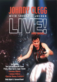 Poster de Johnny Clegg with Savuka & Juluka - Live! And More...