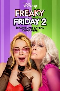 Affiche de la recommandation : Freaky Friday 2 : Encore dans la peau de ma mère