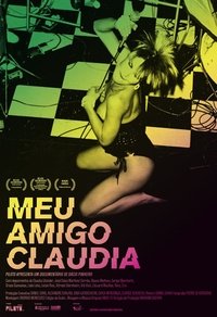 Meu Amigo Claudia (2009)